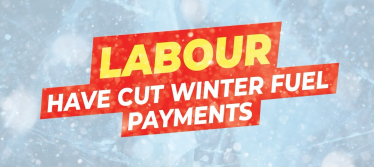 Graphic reading "Labour have cut Winter Fuel Payments"